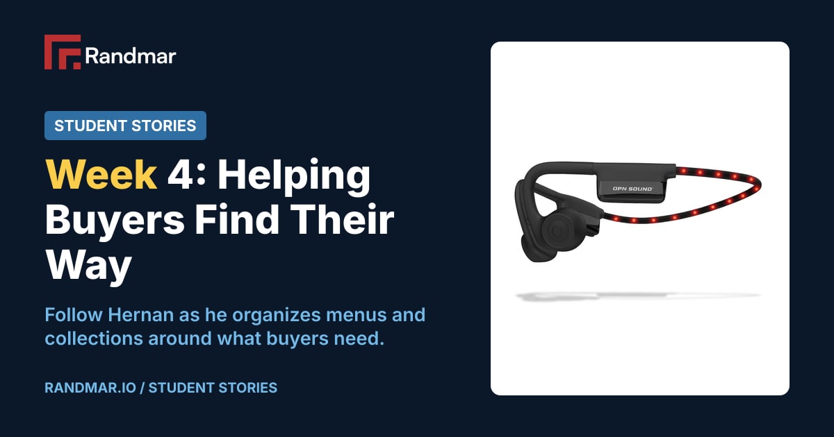 Week 4: Helping Buyers Find Their Way; OPN Sound Dashlyte headphones.