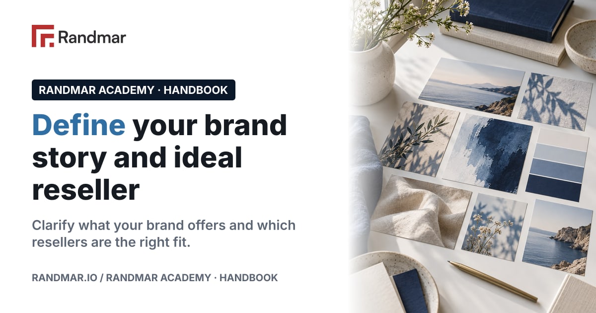 Define your brand story and ideal reseller; Conceptual illustration: brand storyboard cards laid out on a desk.