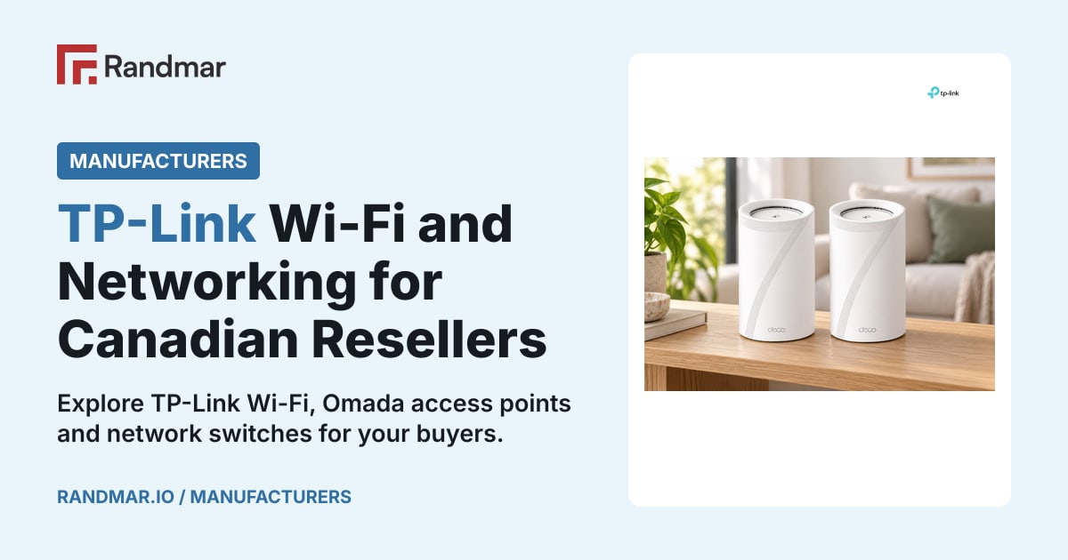 Manufacturers: TP-Link Wi-Fi and Networking for Canadian Resellers; TP-Link products.