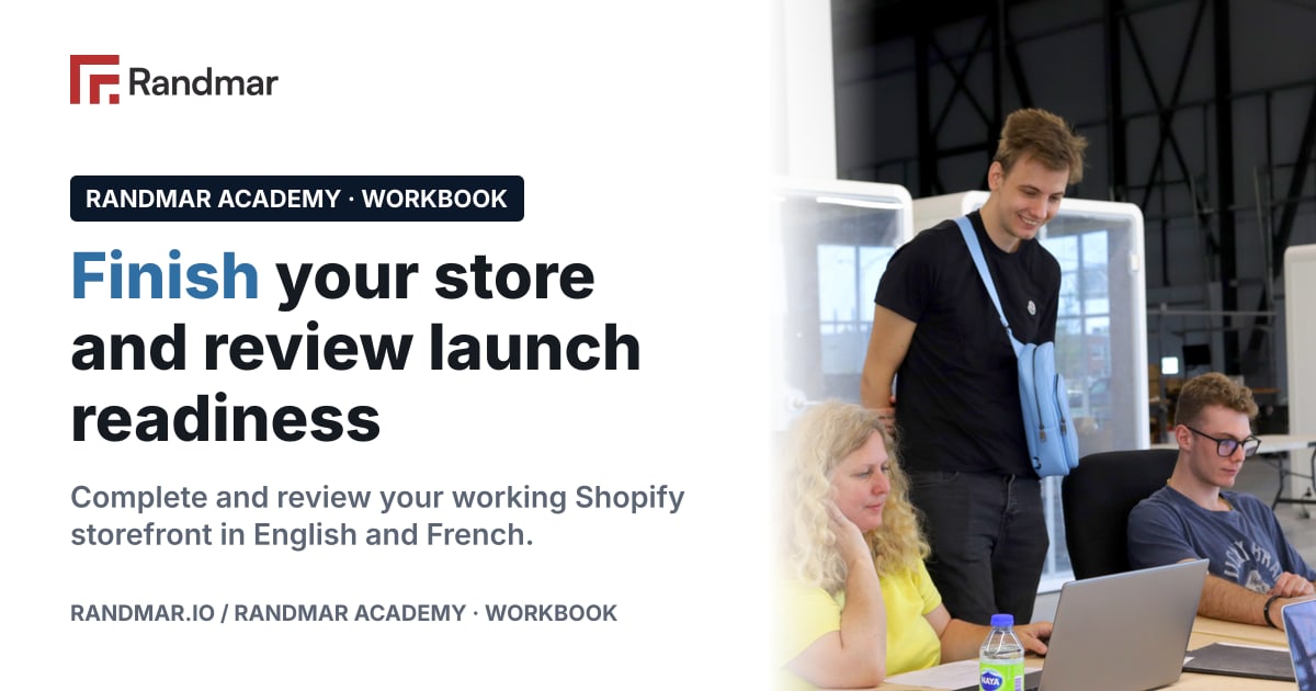Randmar Academy · workbook: Finish your store and review launch readiness; Randmar Academy members working together at laptops.